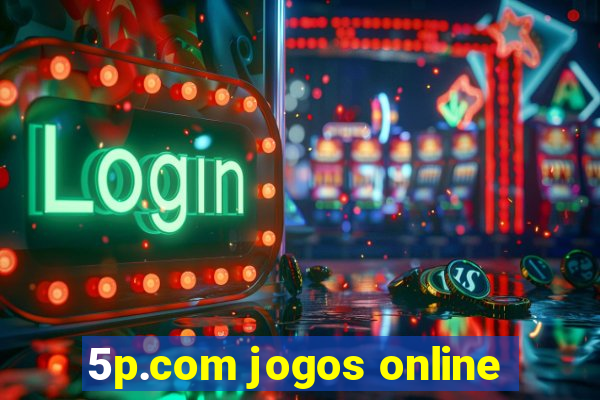 5p.com jogos online